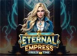 Eternal Empress –...